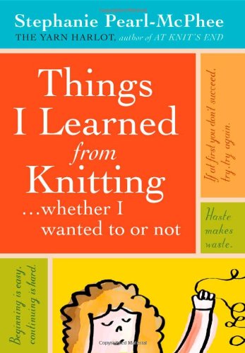 Things I Learned From Knitting di Yarn Harlot