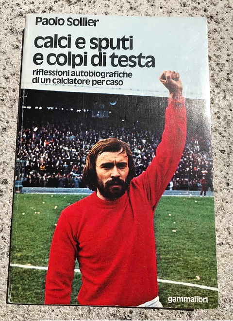 Calci e sputi, di Paolo Sollier