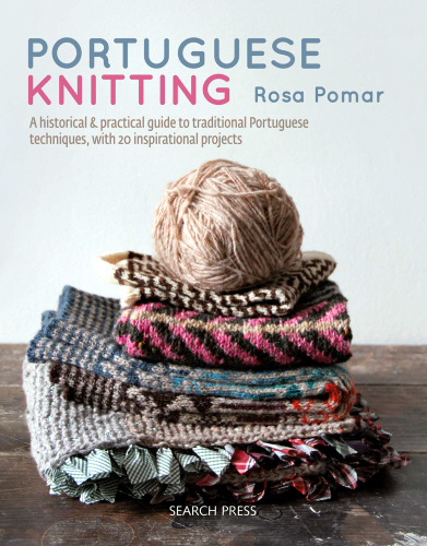 Portuguese Knitting di Rosa Pomar